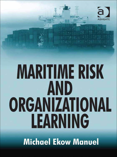 Maritime Risk and Organizational Learning