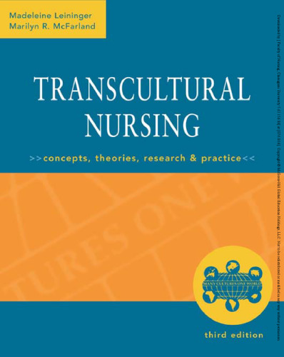 Transcultural nursing: concepts, theories, research and practice