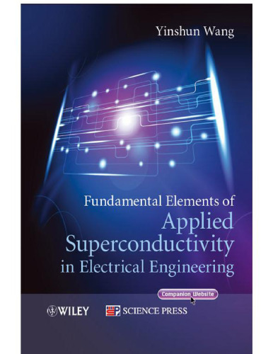 Fundamental elements of applied superconductivity in electrical engineering