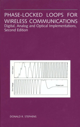 Phase-locked loops for wireless communications: digital, analog, and optical implementations