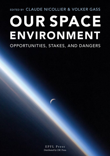 Our space environment: opportunities, stakes and dangers