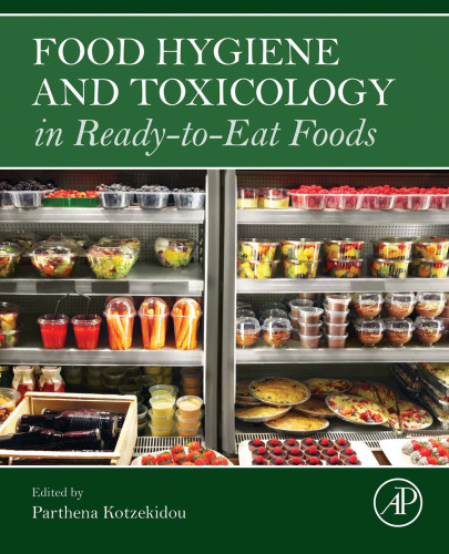 Food hygiene and toxicology in ready to eat foods