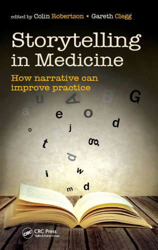 Storytelling in medicine: how narrative can improve practice