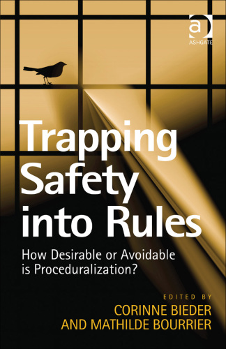 Trapping Safety into Rules: How Desirable or Avoidable is Proceduralization