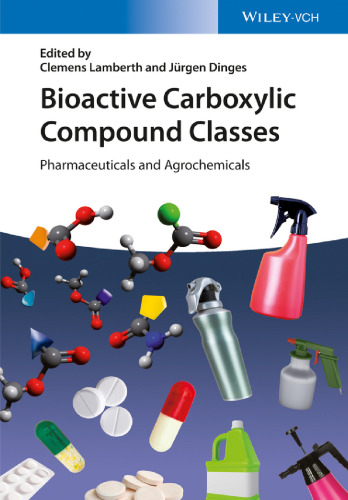 Bioactive carboxylic compound classes: pharmaceuticals and agrochemicals