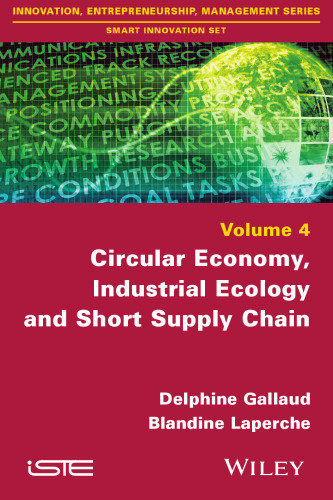 Circular economy, industrial ecology and short supply chain