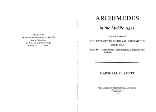 Archimedes in the Middle Ages. III. The Fate of the Medieval Archimedes. Part iv