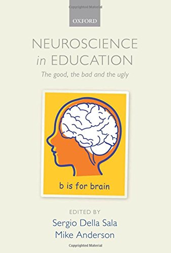 Neuroscience in Education: The good, the bad, and the ugly