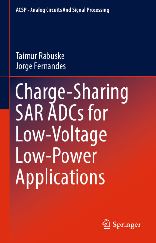 Charge-Sharing SAR ADCs for Low-Voltage Low-Power Applications 