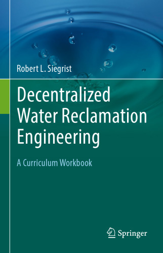 Decentralized Water Reclamation Engineering: A Curriculum Workbook