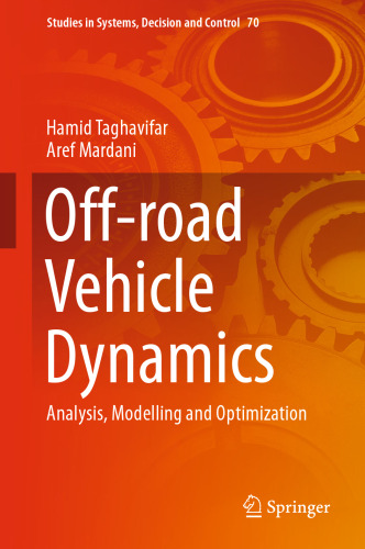 Off-road Vehicle Dynamics: Analysis, Modelling and Optimization