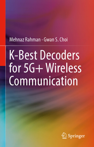 K-Best Decoders for 5G+ Wireless Communication