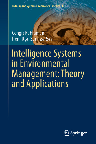 Intelligence Systems in Environmental Management: Theory and Applications