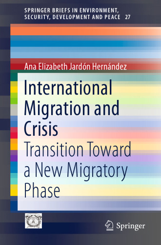 International Migration and Crisis: Transition Toward a New Migratory Phase