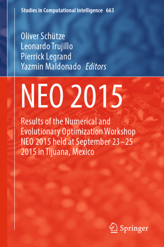 NEO 2015: Results of the Numerical and Evolutionary Optimization Workshop NEO 2015 held at September 23-25 2015 in Tijuana, Mexico