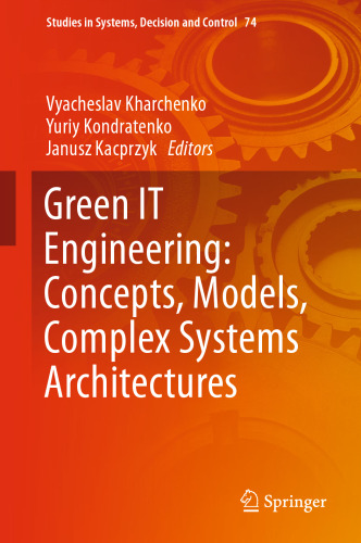 Green IT Engineering: Concepts, Models, Complex Systems Architectures