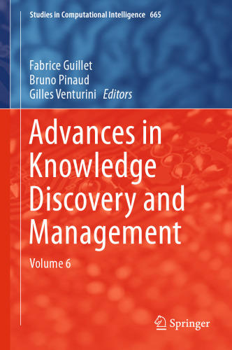 Advances in Knowledge Discovery and Management: Volume 6