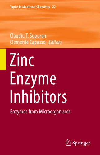 Zinc Enzyme Inhibitors: Enzymes from Microorganisms