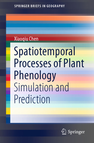 Spatiotemporal Processes of Plant Phenology: Simulation and Prediction