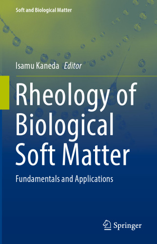 Rheology of Biological Soft Matter: Fundamentals and Applications