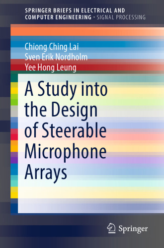 A Study into the Design of Steerable Microphone Arrays