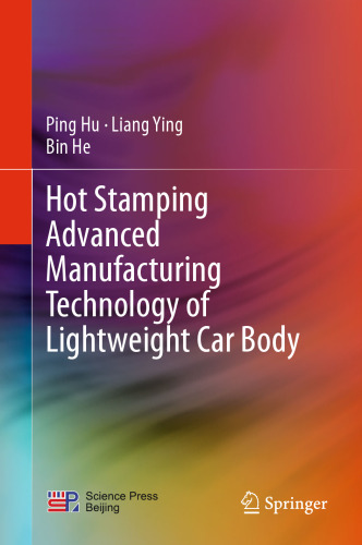 Hot Stamping Advanced Manufacturing Technology of Lightweight Car Body