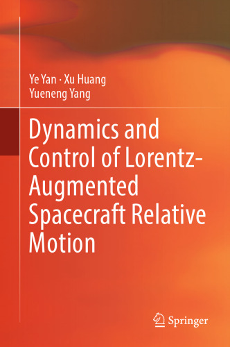 Dynamics and Control of Lorentz-Augmented Spacecraft Relative Motion