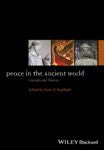 Peace in the Ancient World: Concepts and Theories