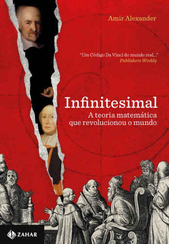 Infinitesimal: A Teoria Matematica que Mudou o Mundo