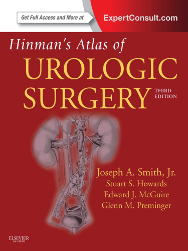 Hinman’s Atlas of Urologic Surgery: Expert Consult - Online and Print, 3e