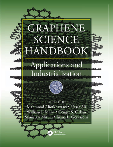 Graphene Science Handbook: Applications and Industrialization (Volume 1)