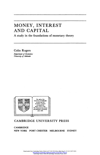 Money, Interest and Capital: A Study in the Foundations of Monetary Theory