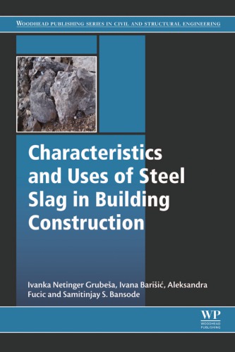 Characteristics and Uses of Steel Slag in Building Construction