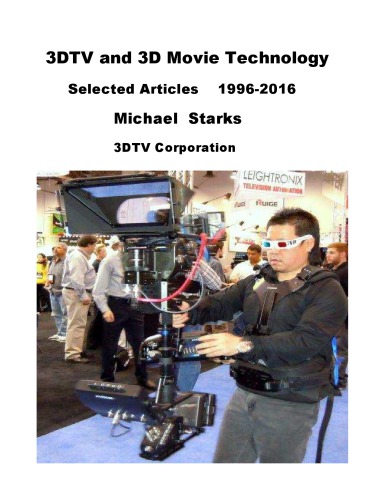 3DTV and 3D Movie Technology  Selected Articles 1996-2016