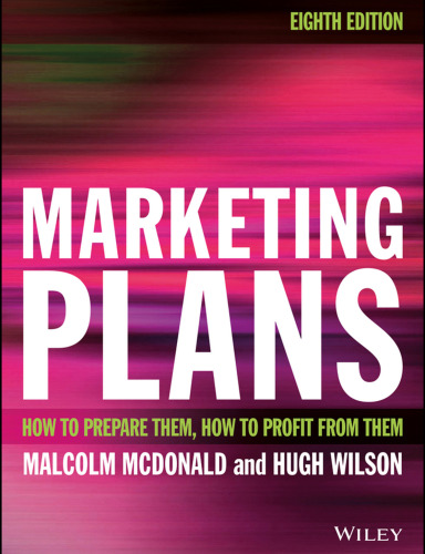 Marketing Plans: How to prepare them, how to profit from them