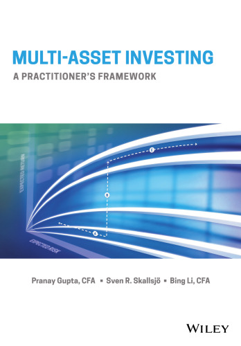 Multi-Asset Investing: A Practitioner’s Framework