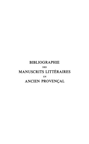 Bibliographie des manuscrits littéraires en ancien provençal