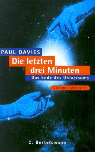 Die letzten drei Minuten: Das Ende des Universums