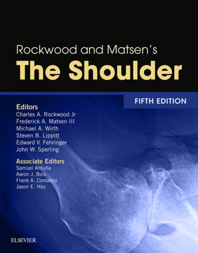 Rockwood and Matsen’s The Shoulder