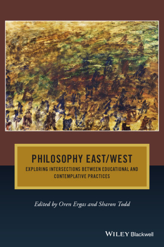 Philosophy East / West: Exploring Intersections between Educational and Contemplative Practices