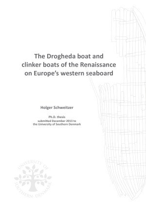 The Drogheda Boat and Clinker Boats of the Renaissance on Europe’s Western Seaboard