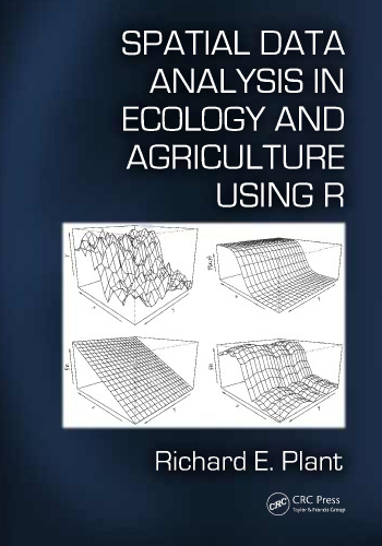 Spatial Data Analysis in Ecology and Agriculture Using R