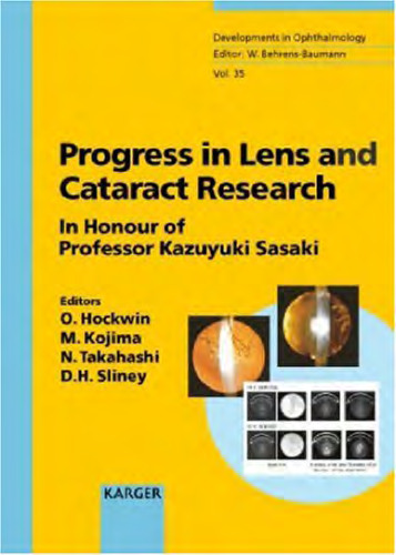 Progress in Lens and Cataract Research: In Honour of Professor Kazuyuki Sasaki