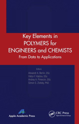 Key Elements in Polymers for Engineers and Chemists.. From Data to Applications