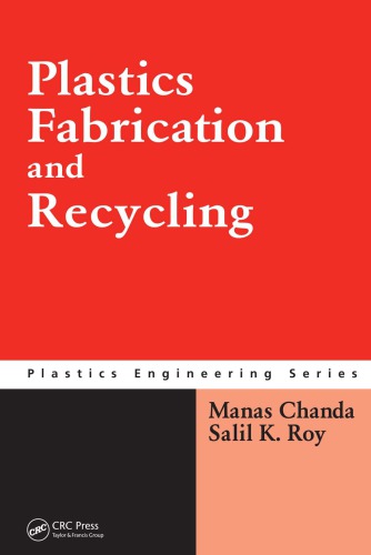 Plastics Fabrication and Recycling