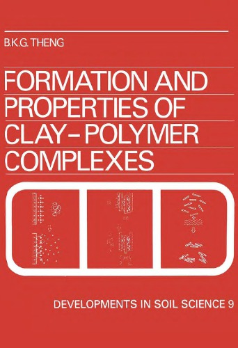 Formation and Properties of Clay - Polymer Complexes