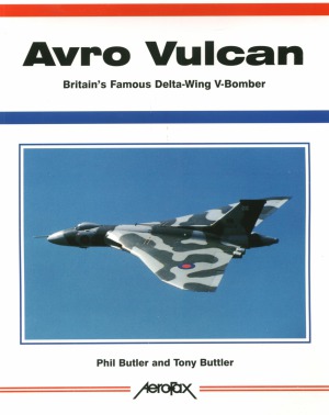 Avro Vulcan: Britain’s Famous Delta-wing V-bomber