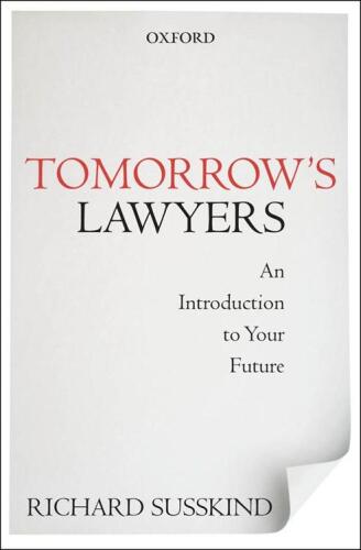 Tomorrow’s Lawyers: An Introduction to Your Future