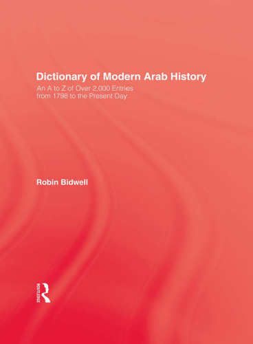 Dictionary Of Modern Arab History