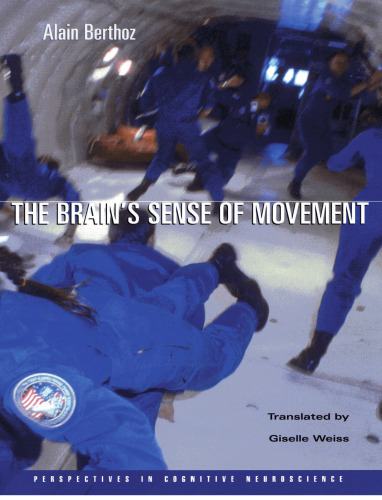 The Brain’s Sense of Movement